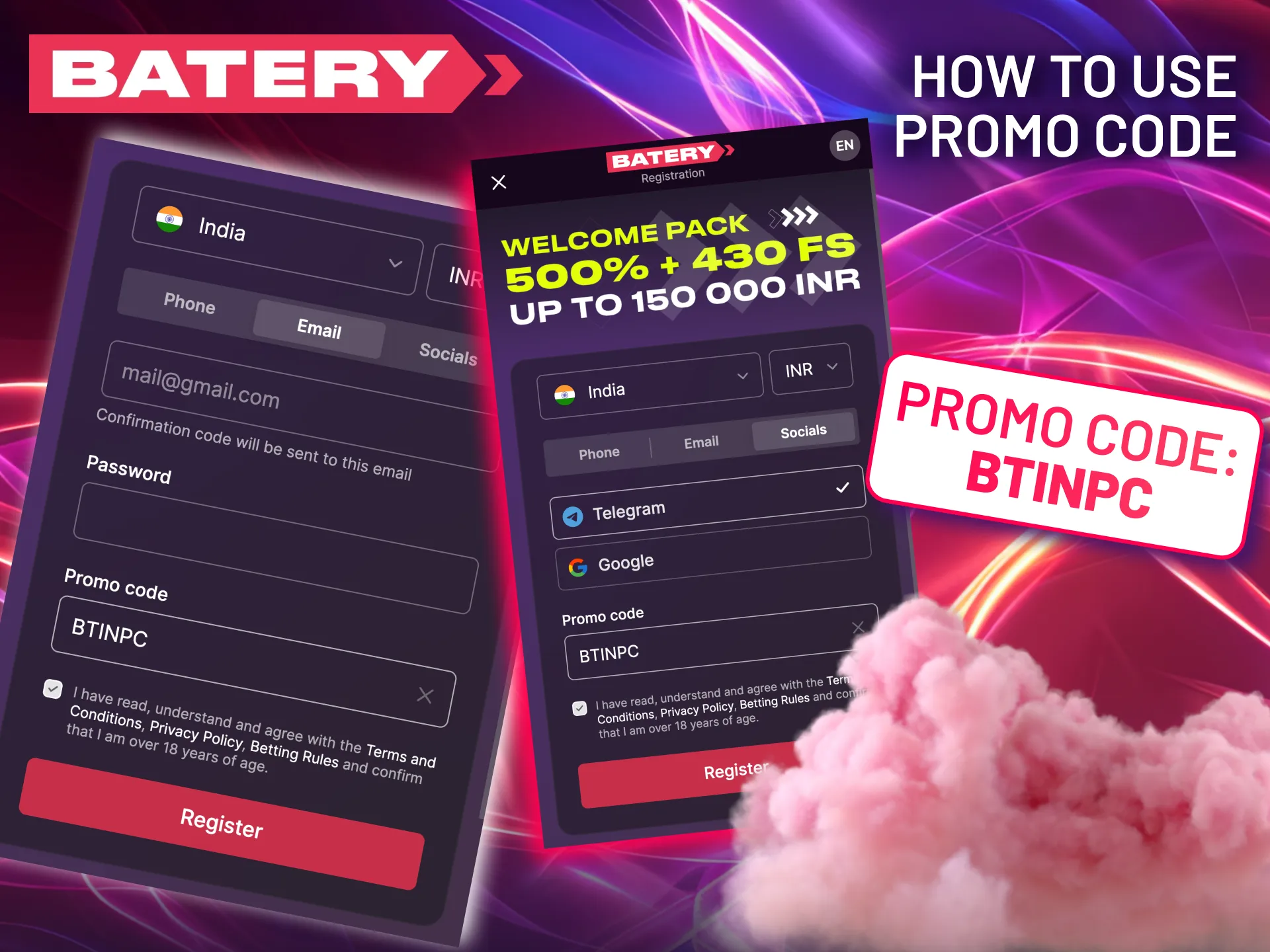 Batery activates the promo code when you register and confirm your details.