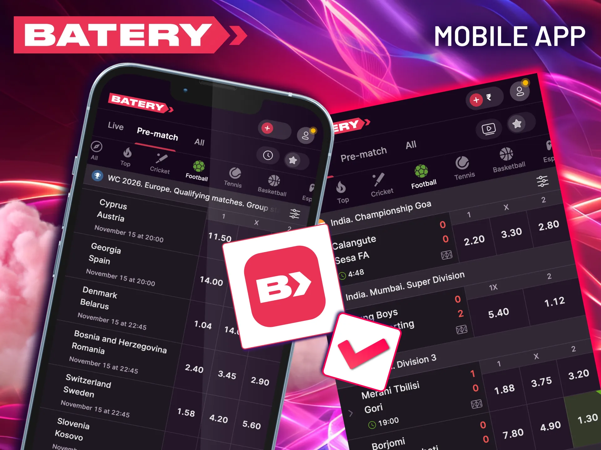 Bet football easily with Batery mobile platform.