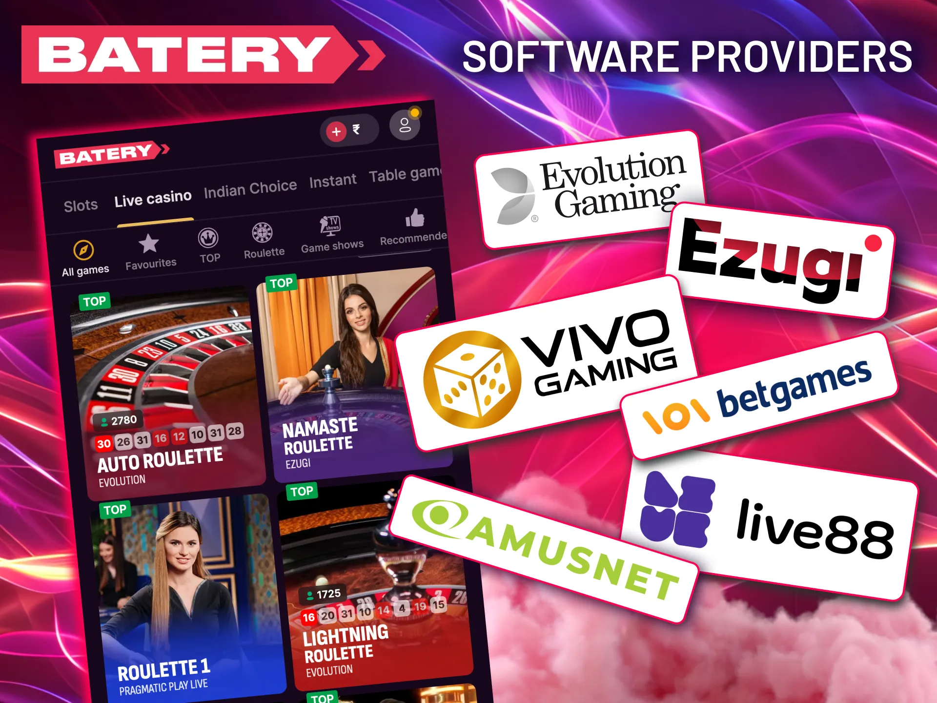 Play Batery tables from Ezugi, Amusnet, and Vivo Gaming.