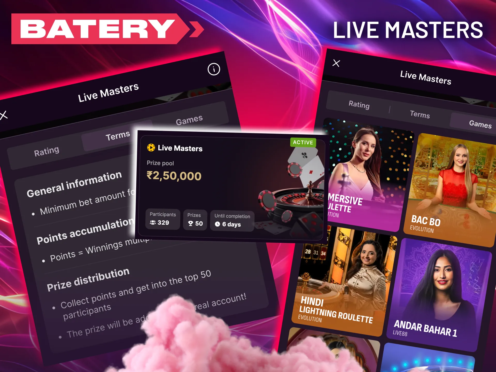 Win at Batery live games to reach prize line.